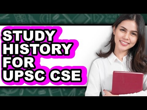 How to Study History for UPSC CSE - Easy Guide