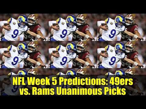 NFL Week 5 Predictions: 49ers vs. Rams Unanimous Picks