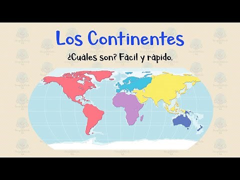 🌎 Aprende y conoce los CONTINENTES. 🗺 ¿Cuáles son? - [FÁCIL y RÁPIDO]