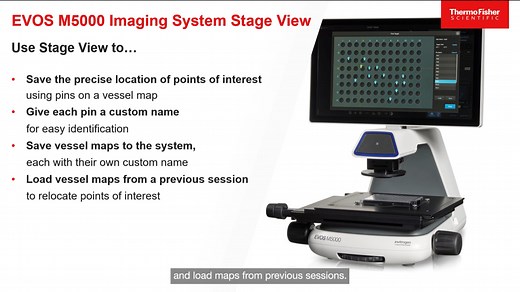 Invitrogen EVOS M5000 Imaging System: Stage View feature - Scientific Videos | Thermo Fisher Scientific US