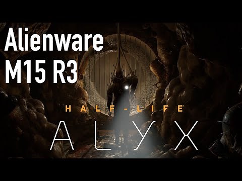 Half Life Alyx Alienware M15 R3 RTX 2070 Super i7 10875H