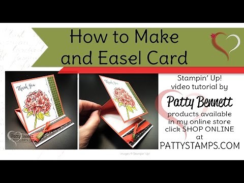 How to Make an Easel Card with Stampin Up supplies
