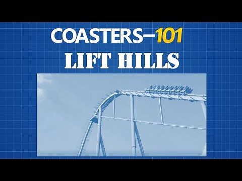 Coasters-101: Roller Coaster Lift Hills
