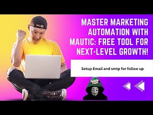 Complete Mautic Setup: Free Tool for Next-Level Growth!