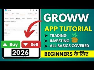 Groww App Complete Tutorial 2026 - Groww App Kaise Use Kare? Buy & Sell Shares, Investing & Trading