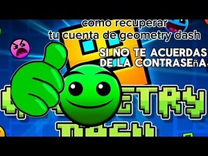 como recuperar tu cuenta de geometry dash si no te acuerdas de tu contraseña