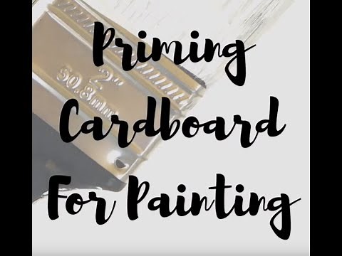 DIY Priming Cardboard for Painting