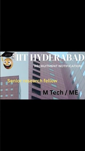 IIT Hyderabad Recruitment 2025 - Apply Online for Senior Research Fellow Post