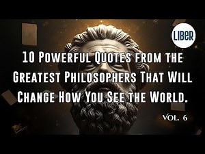 10 Powerful Quotes from the Greatest Philosophers That Will Change How You See the World
