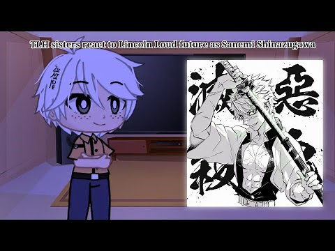 🍃The Loud house sisters react to Lincoln Loud future as Sanemi Shinazugawa[Demon slayer] (spoiler)