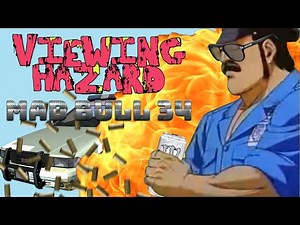 Viewing Hazard - Episode 2: Mad Bull 34