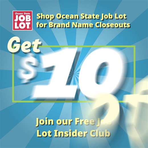 Ocean State Job Lot is coming to Auburn, ME! Sign up to be an Insider today and get $10 off $50 for your first purchase. | Ocean State Job Lot