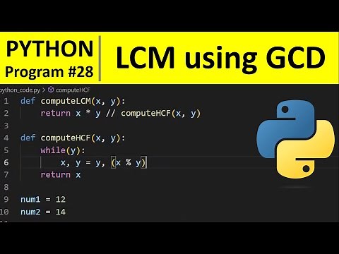 Python Program #28 - Find LCM using GCD in Python