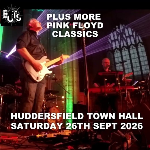 Pink Floyd's Wish You Were Here & The Dark Side of the Moon - Huddersfield Town Hall 26th Sept 2026