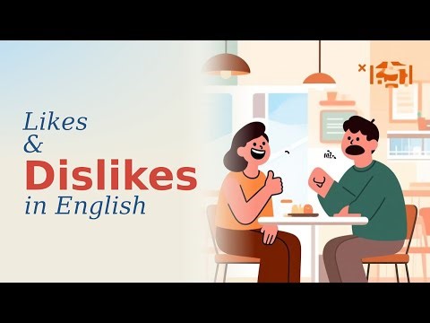How to Talk About Likes and Dislikes | English Listening & Speaking Podcast
