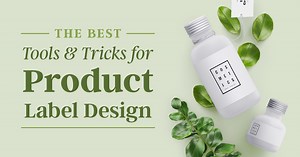 The Best Tools and Tricks for Product Label Design