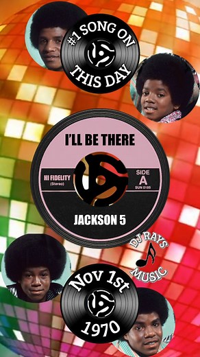 #1 SONG THIS DAY IN HISTORY! November 1st, 1970 "I’LL BE THERE" by THE JACKSON 5 SONG LINK: https://youtu.be/rP8c-ggXqcw?si=FQMPfh476MnSgA24 DJ Rays Music | DJ Rays Music