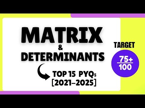 Matrix & Determinants - OneShot (PYQs) | 500 Most Important PYQs - PRO500 | @AryaMaticsJEE ​