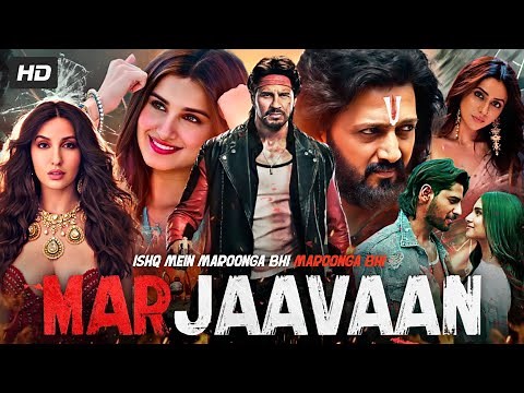 Marjaavaan Full Movie | Sidharth Malhotra | Tara Sutaria | Rakul Preet Singh | Review & Facts HD