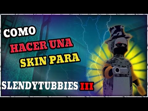 como crear TU PROPIA skin para slendytubbies 3