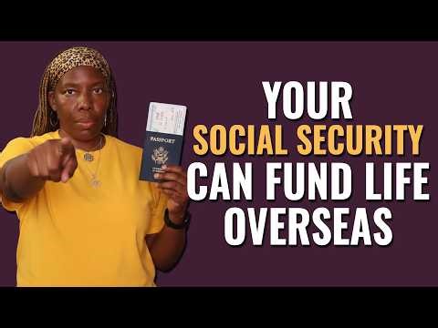 Retire Comfortably Abroad on Social Security