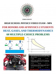 Thermodynamics, Heat, and Gases - High School AP Physics 2 - MP4 Video Exam