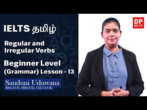 Beginner Level (Grammar) - Lesson 13 | Regular and Irregular Verbs | IELTS in Sinhala | IELTS Exam