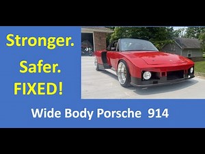 914 Group 5 Wide Body, Ep 8: Finishing the Fixes to Make This 914 Strong & Safe!