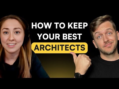 Retention Secrets Every Architecture Leader Should Know
