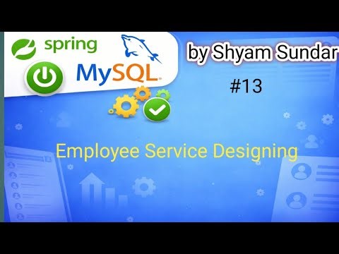 Employee Service Designing || 13 || Shyam Sundar