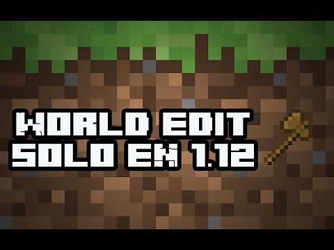 Comment installer World edit en solo 1.12.1 rapidement (PC)