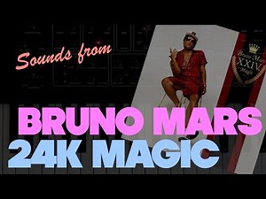 Creating sounds from 24K MAGIC in LOGIC PRO and MAINSTAGE