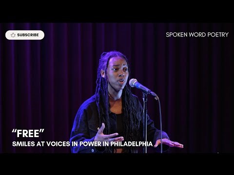 Smiles - "Free" @ Voices In Power | Philadelphia 2024 | Spoken Word Poetry