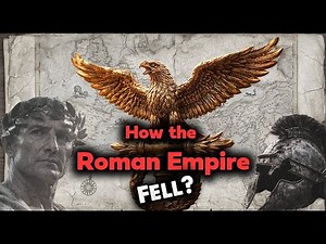 The Roman Empire: Its Rise and Fall