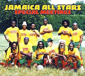 Jamaica All Stars - Special Meetings