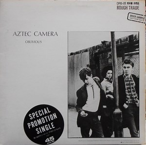 Aztec Camera, Cosmetic - Oblivious / Get Ready