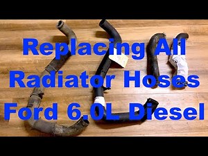 How To Replace Upper & Lower Rad Hoses On A Ford F350/F250 6.0L Diesel