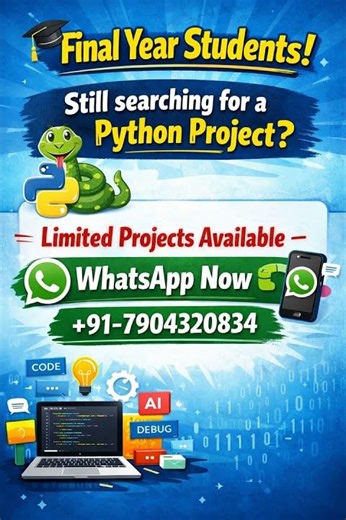 🚀 Final Year Python Projects Available!💻 Starting from ₹2500 Only🌐 Visit: 1croreprojects