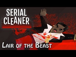 Lair of the Beast | Serial Cleaner Gameplay (Chapter 18 and 19)