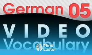 Mind Luster - Learn Learn German Video Vocabulary 5