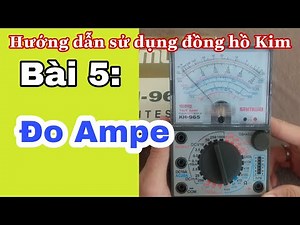 How to measure Ampere with Analog Meter | KH965