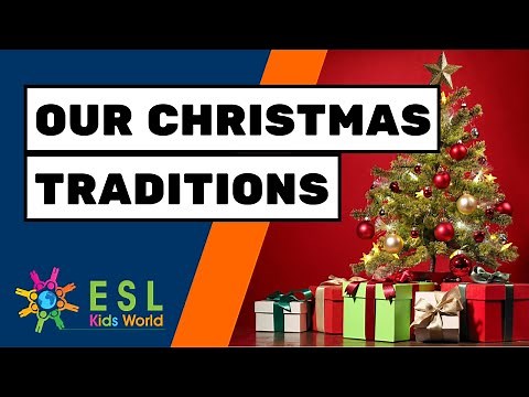 🎄Our Christmas Traditions | Christmas Vocabulary for Kids