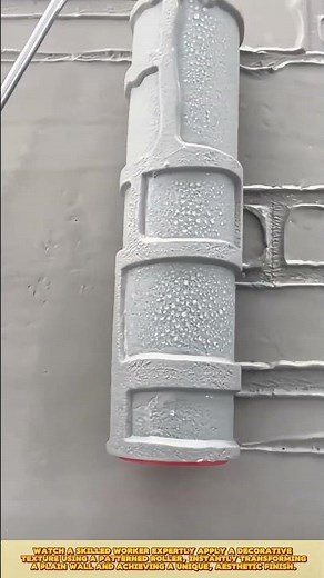 Best method of textured wall detailing: Skilled worker rolls a patterned barrel tool