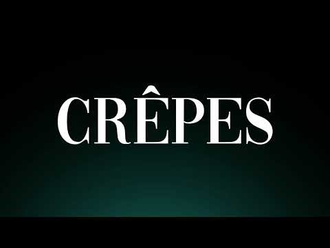 How to Pronounce 'Crêpes'! Correctly (French Cuisine)