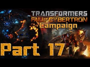★ Transformers Fall of Cybertron - Part 17 - Campaign