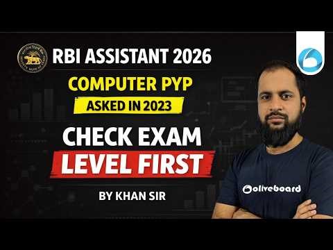 RBI Assistant Computer PYP 2026 | Asked in 2023 | Check Real Exam Level First | By Khan Sir