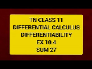 TN CLASS 11 MATHS DIFFERENTIAL CALCULUS DIFFERENTIABILITY EX 10.4 SUM 27