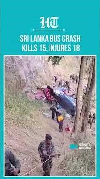 Sri Lanka Bus Crash Kills 15, Injures 18 After Brake Failure | #shorts