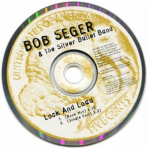 Bob Seger & The Silver Bullet Band - Lock And Load