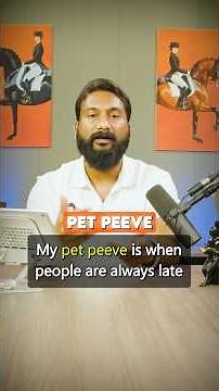 Talking About Pet Peeves